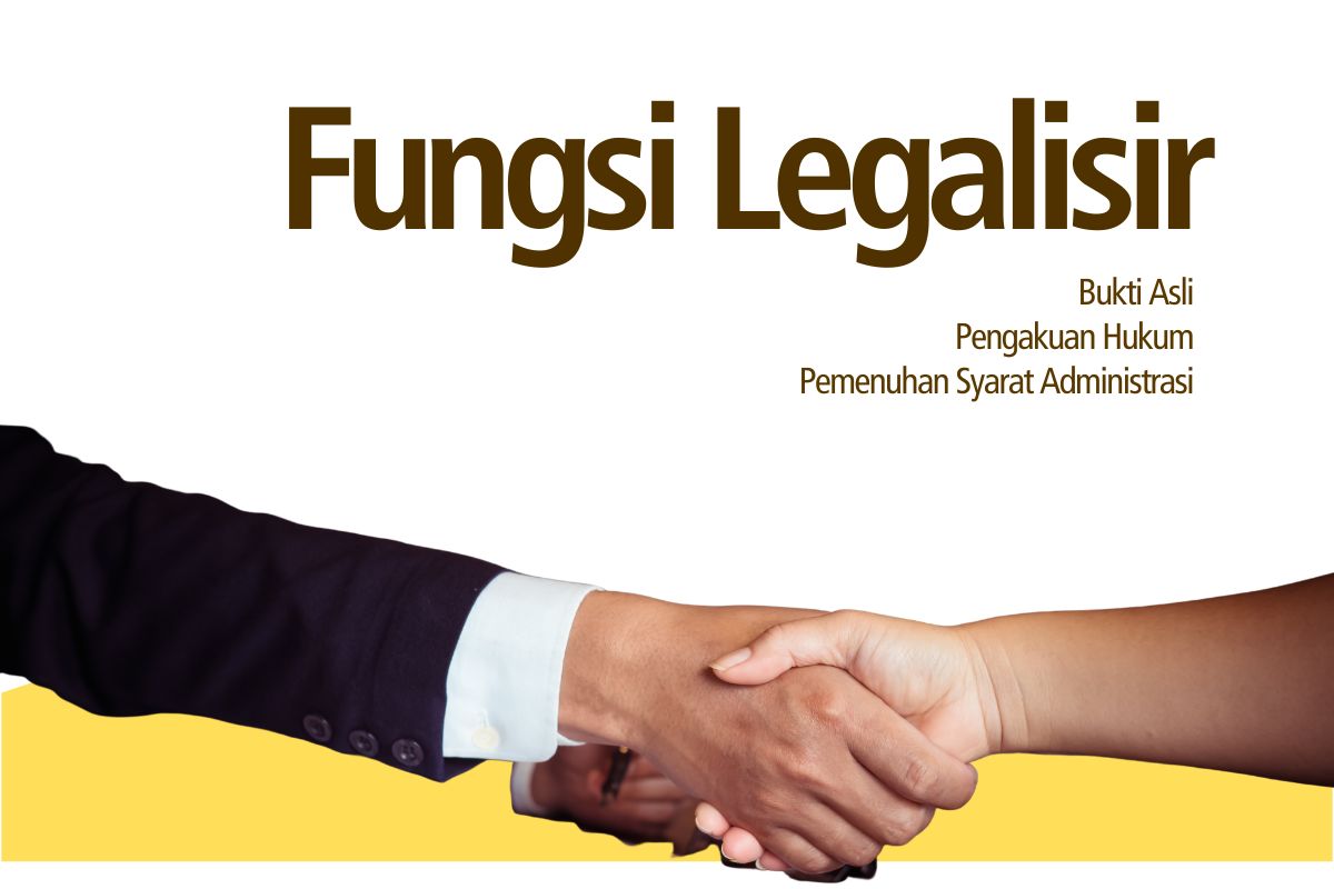 Apa gunanya legalisir