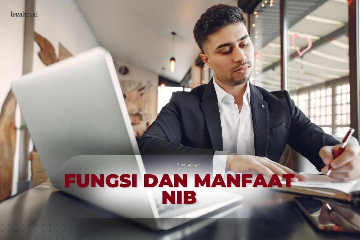 Fungsi dan manfaat NIB Perusahaan