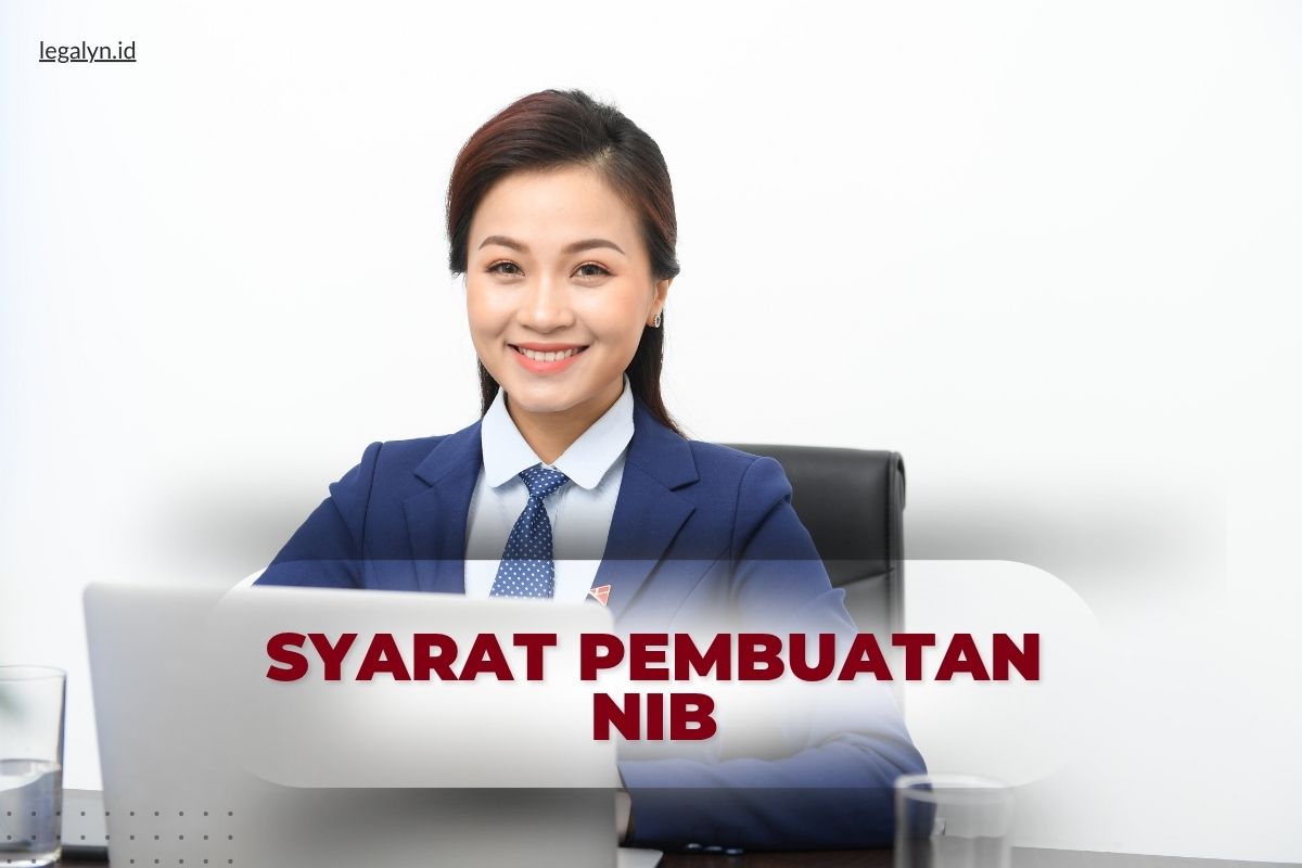 Syarat Pembuatan NIB Perusahaan