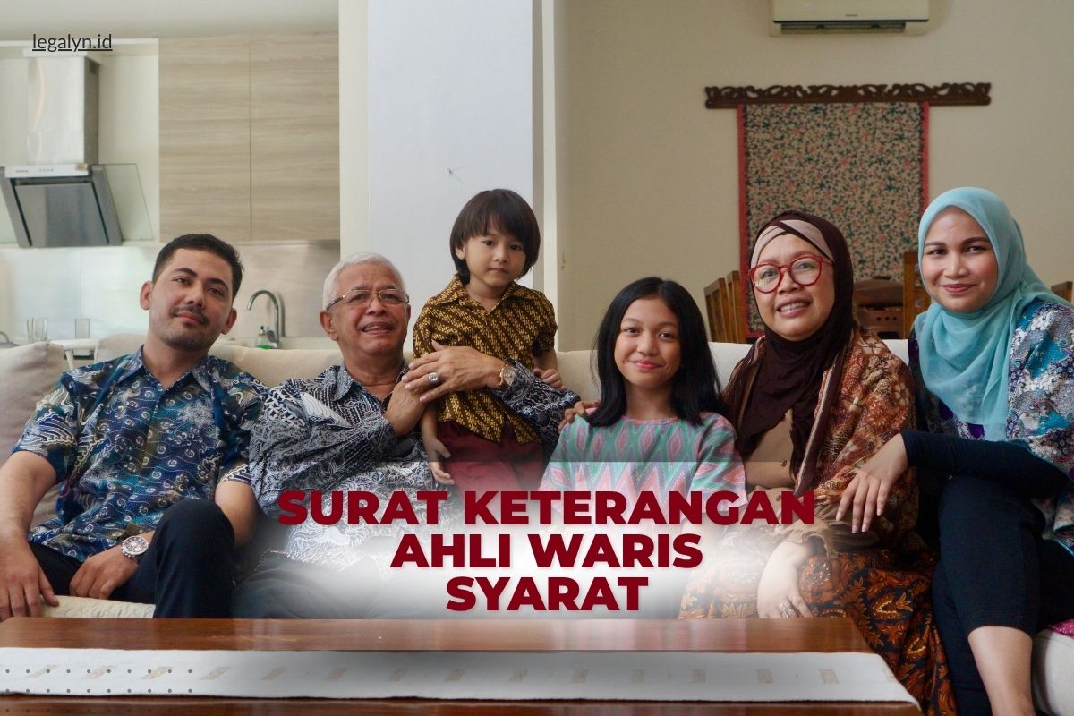 Syarat Surat keterangan ahli waris 