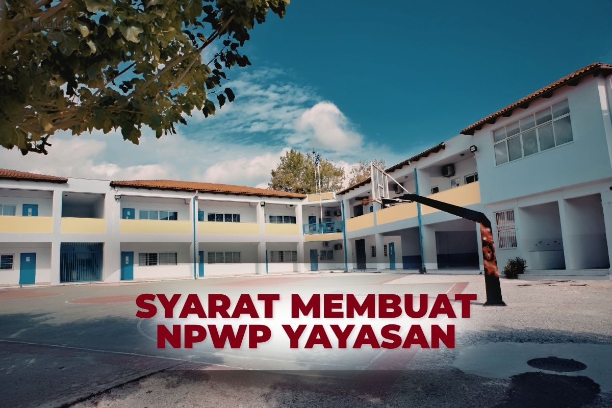 Syarat membuat NPWP yayasan