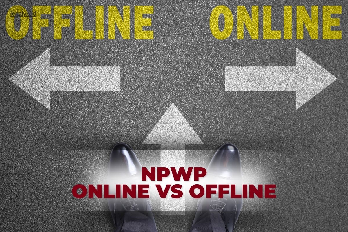 Membuat NPWP Online vs Offline